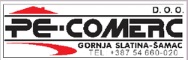 PE - COMERC d.o.o. Šamac