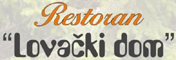 LOVAČKI DOM restoran s.u.r.  Jablanica