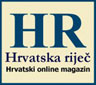 HRVATSKA RIJEČ - Hrvatski neovisni online magazin